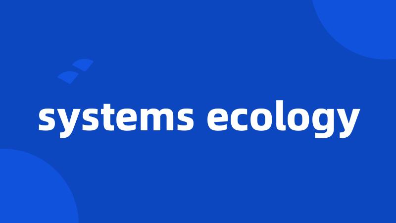 systems ecology