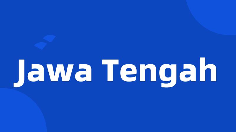 Jawa Tengah