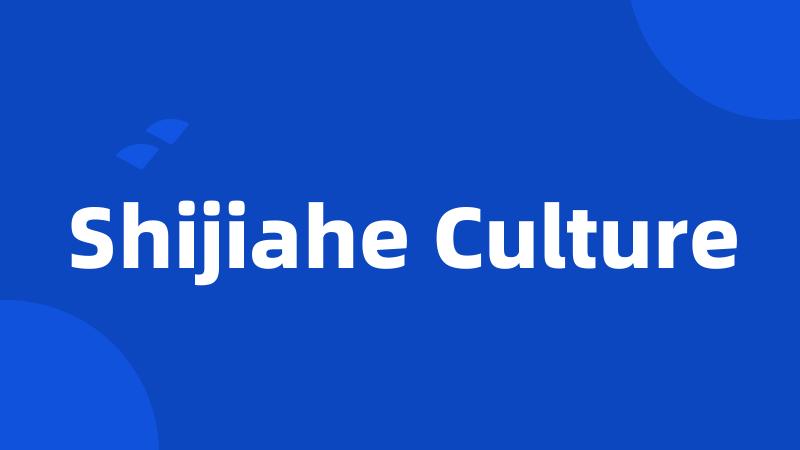 Shijiahe Culture