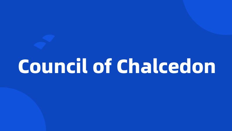 Council of Chalcedon