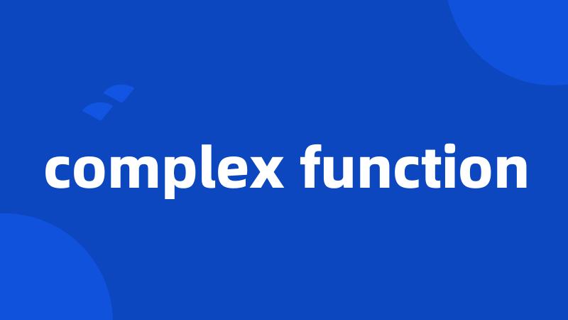 complex function