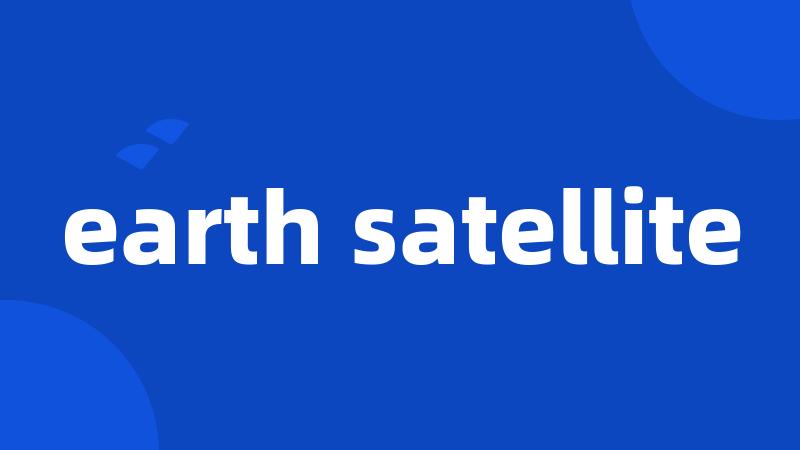 earth satellite