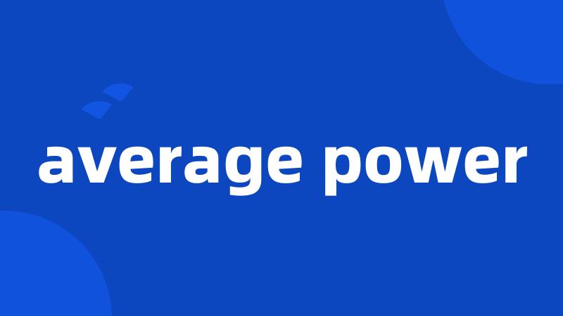 average power