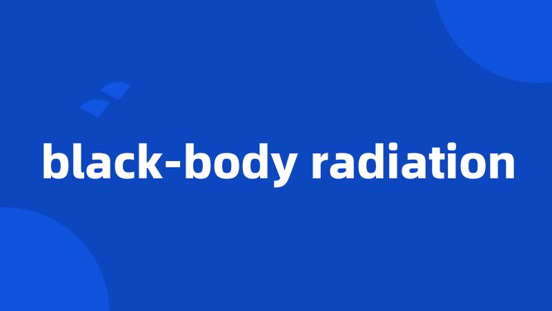 black-body radiation