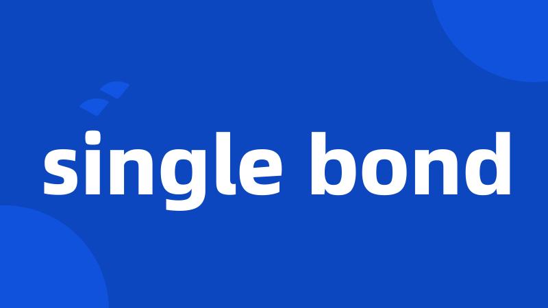 single bond