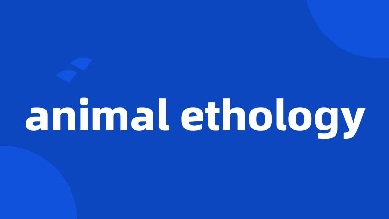 animal ethology