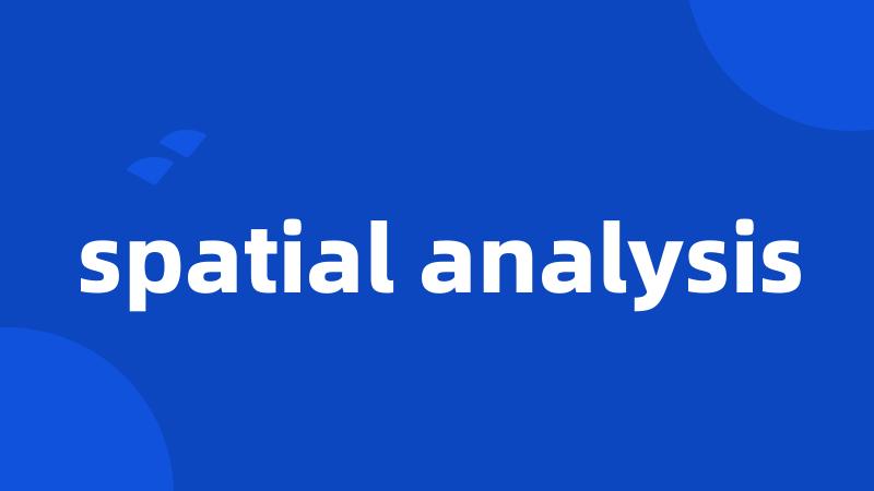 spatial analysis