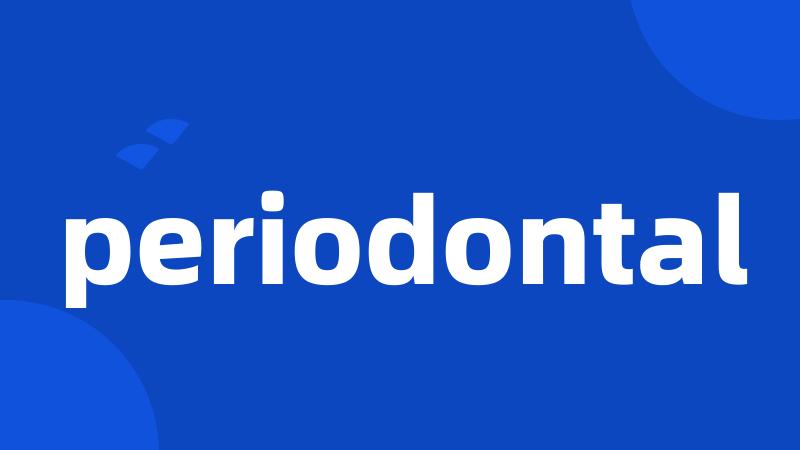 periodontal