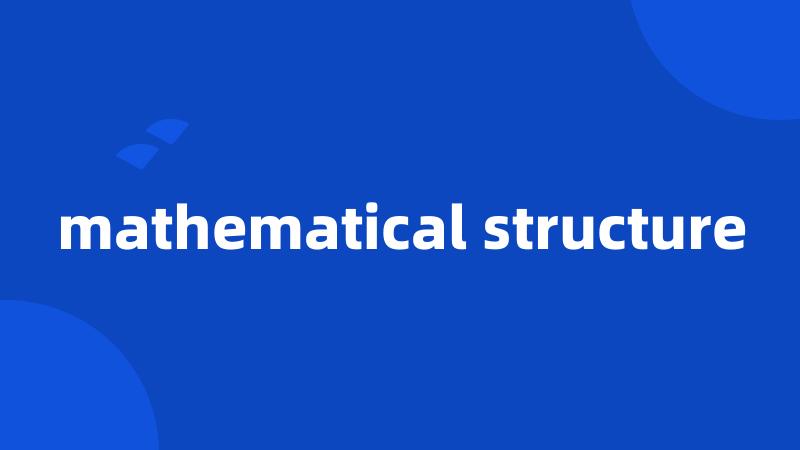 mathematical structure