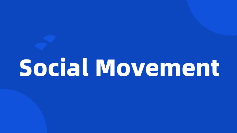 Social Movement