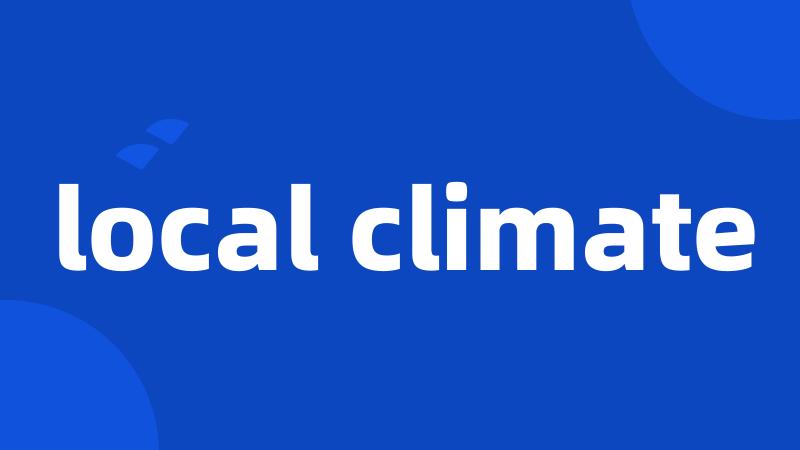 local climate