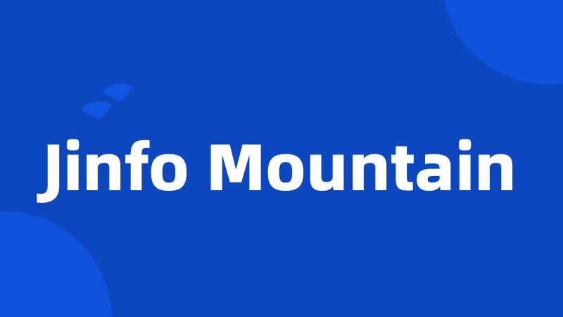 Jinfo Mountain