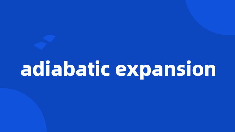 adiabatic expansion