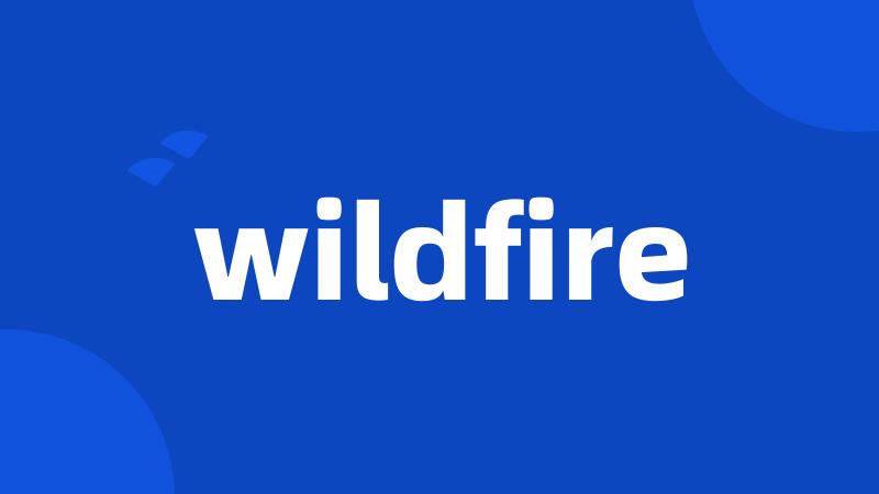 wildfire