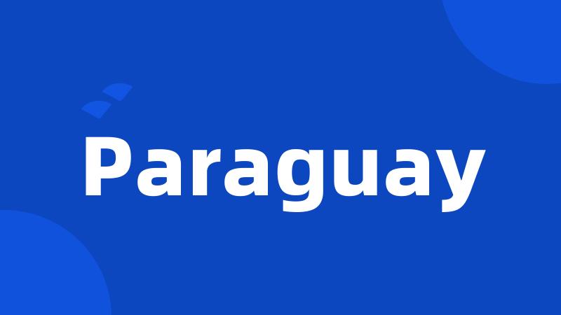 Paraguay