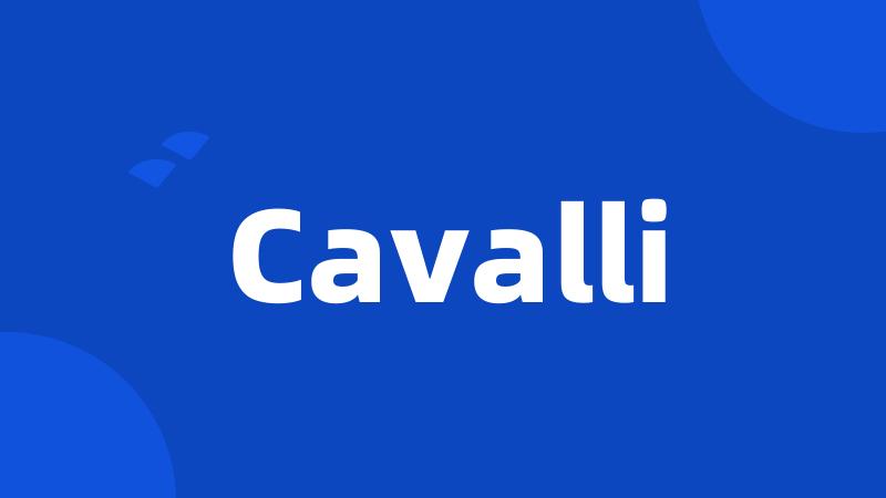 Cavalli