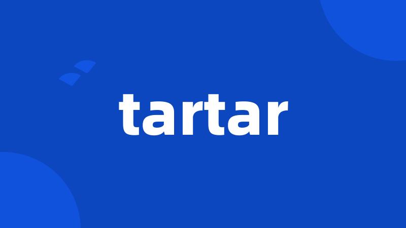 tartar