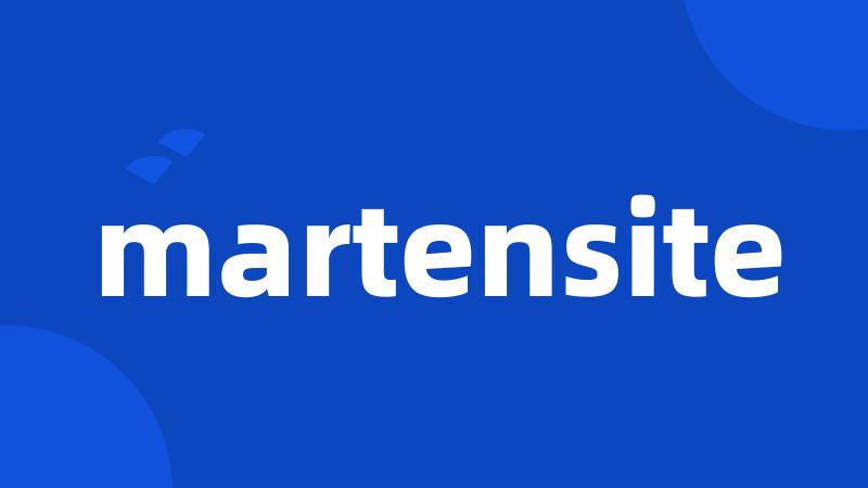 martensite