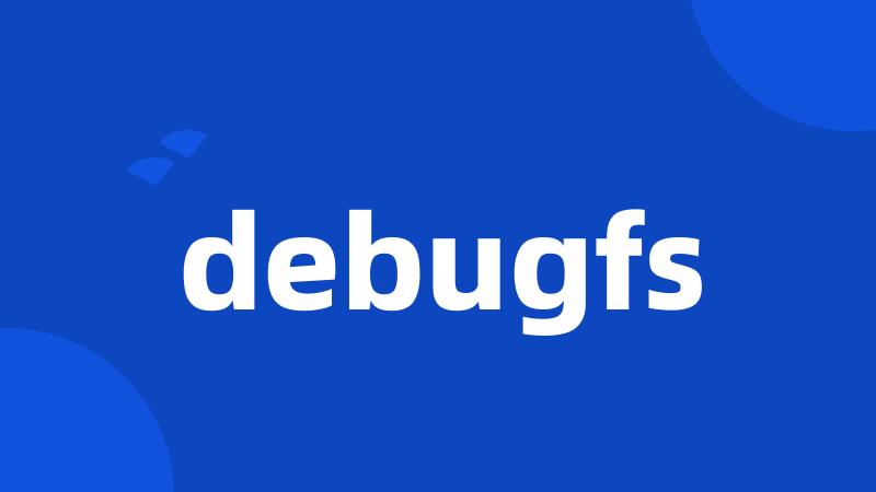 debugfs