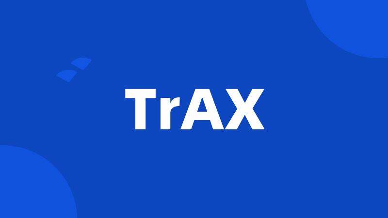 TrAX