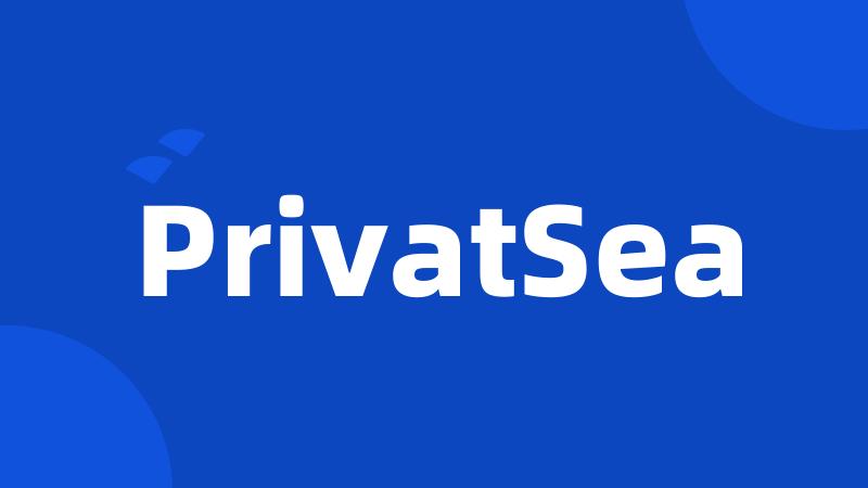 PrivatSea