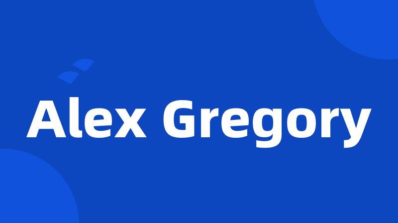 Alex Gregory