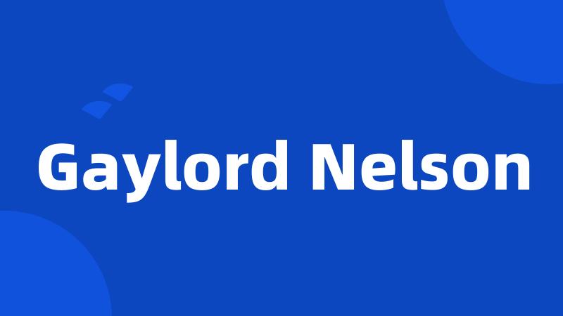 Gaylord Nelson