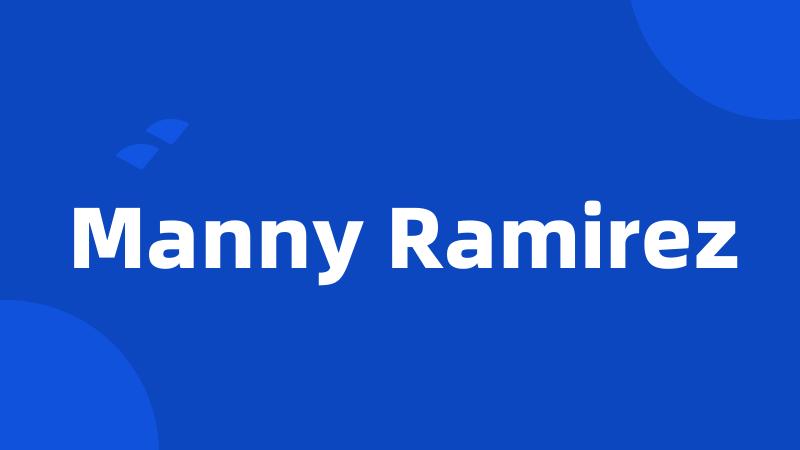 Manny Ramirez