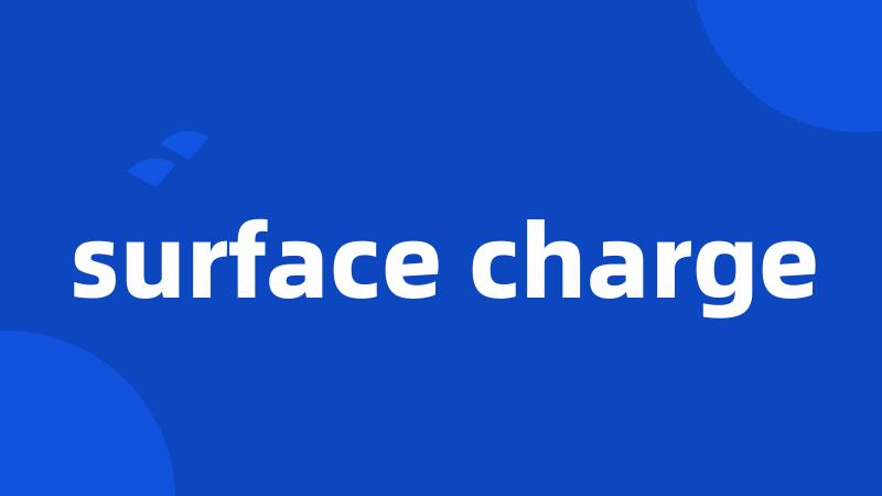 surface charge