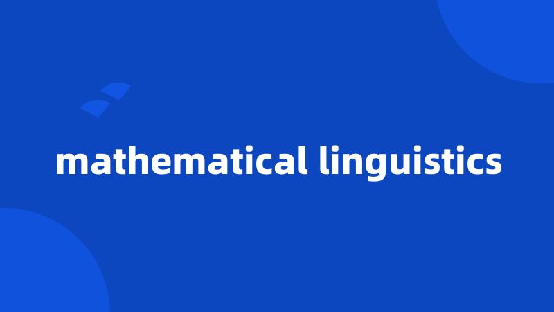 mathematical linguistics