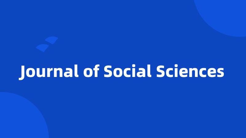 Journal of Social Sciences