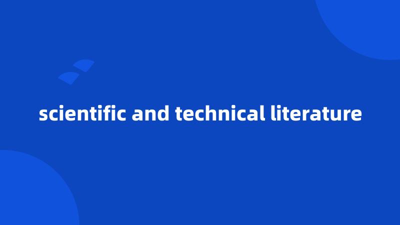 scientific and technical literature