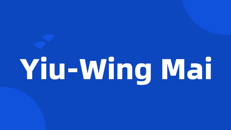 Yiu-Wing Mai