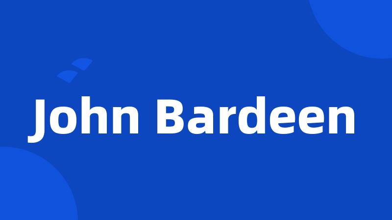 John Bardeen