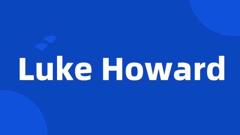 Luke Howard