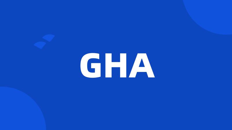 GHA