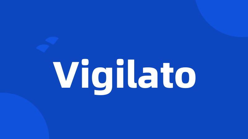 Vigilato