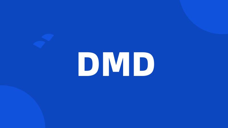 DMD