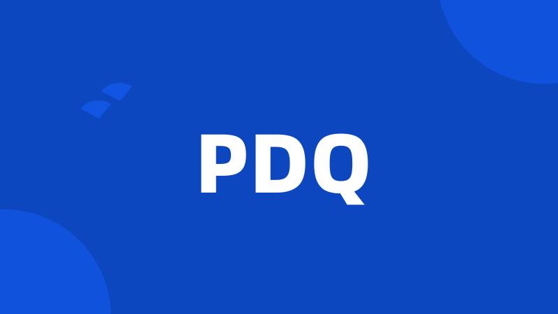 PDQ