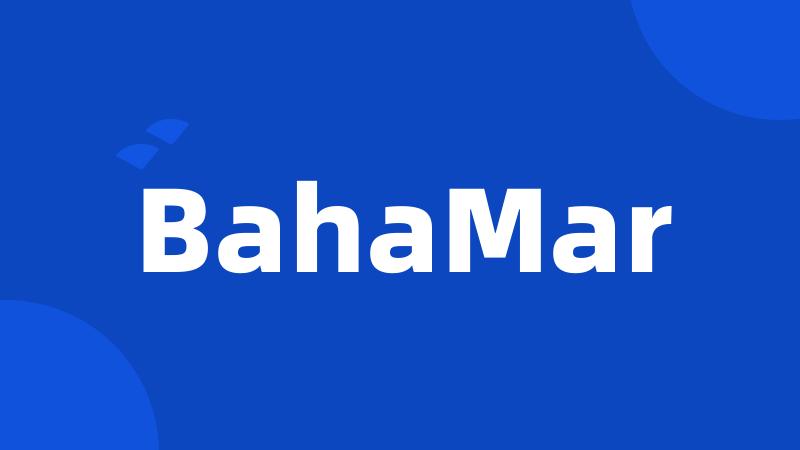 BahaMar