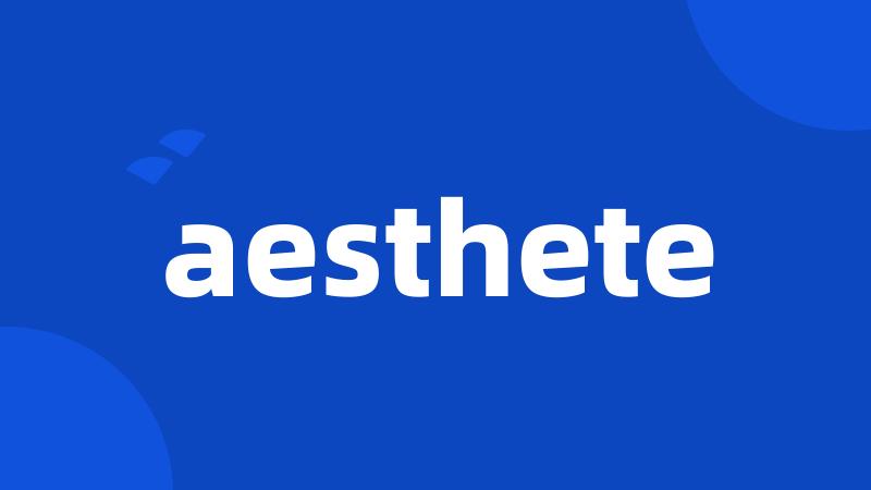 aesthete