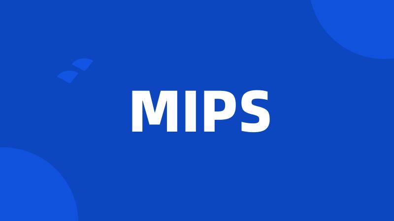 MIPS