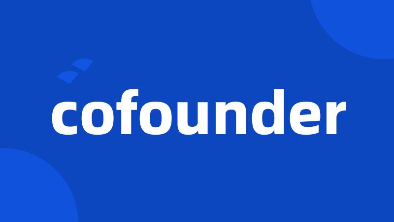 cofounder