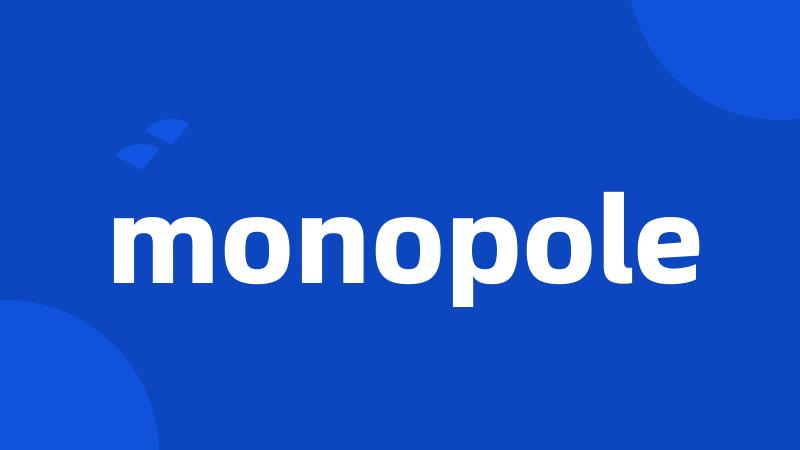 monopole