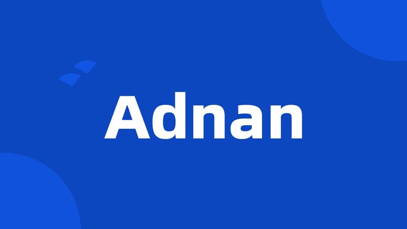 Adnan