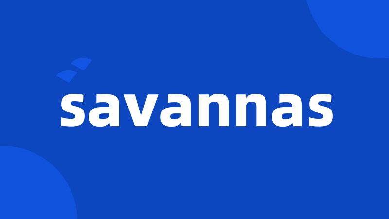 savannas