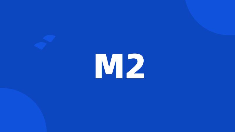 M2