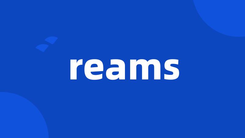 reams