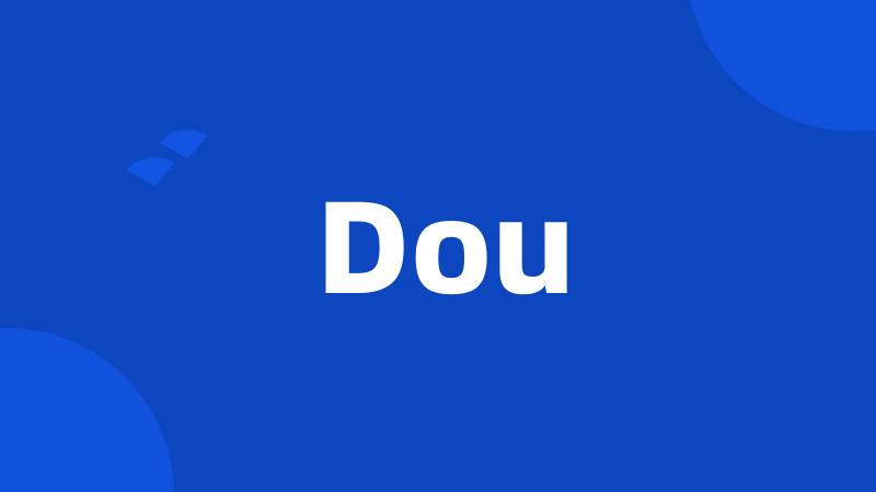 Dou