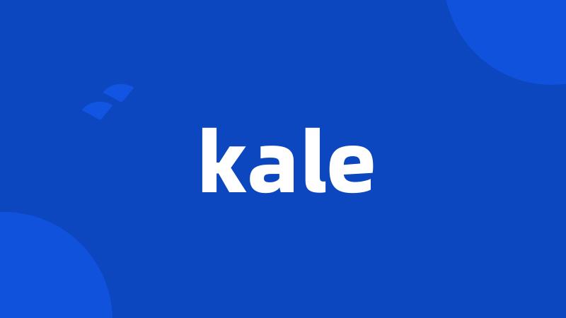 kale